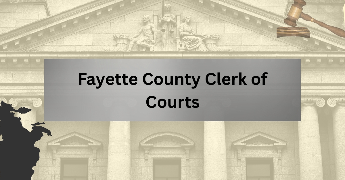 Fayette County Clerk of Courts